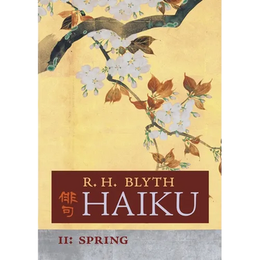 Haiku (Volume II): Spring