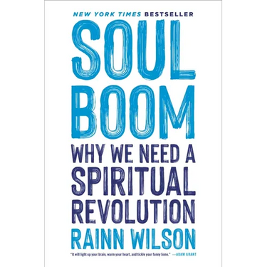 Soul Boom: Why We Need a Spiritual Revolution