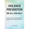 Violence Prevention: We All Can Help