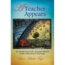A Teacher Appears: An Introduction to the Ascended Masters of the I AM America Teachings