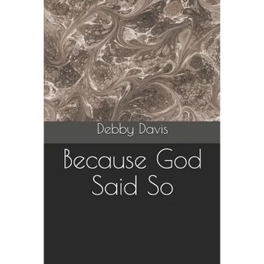 Because God Said So