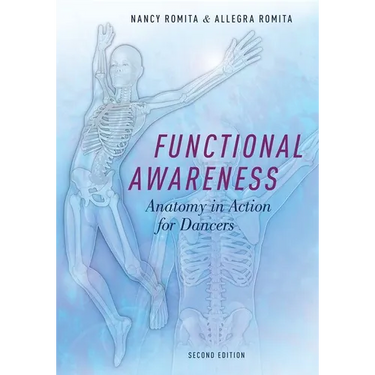 Functional Awareness: Anatomy in Action for Dancers