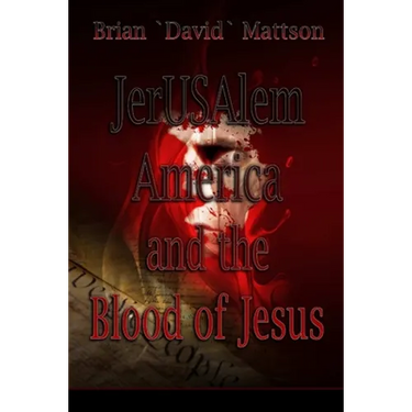 JerUSAlem and the Blood of Jesus
