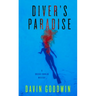 Diver's Paradise: Volume 1