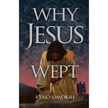 Why Jesus Wept