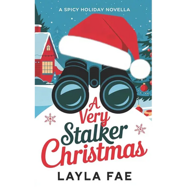 A Very Stalker Christmas: A Spicy Holiday Novella