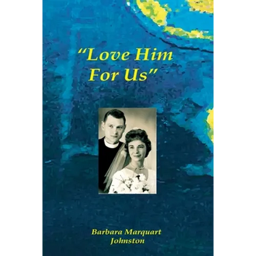 "Love Him For Us