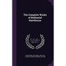 The Complete Works of Nathaniel Hawthorne