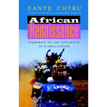 African Renaissance: Roadmaps to the Challenge of Globalization