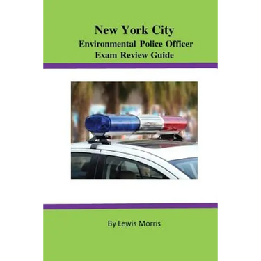 New York City Environmental Police Officer Exam Review Guide