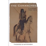 The Comanches: A History, 1706-1875