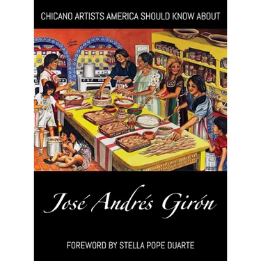 Chicano Artists America Should Know About: José Andrés Girón