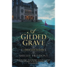 A Gilded Grave