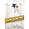 Double Trouble Path