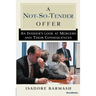 A Not-So-Tender Offer