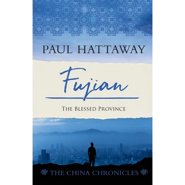 Fujian: The Blessed Province