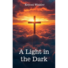 A Light in the Dark