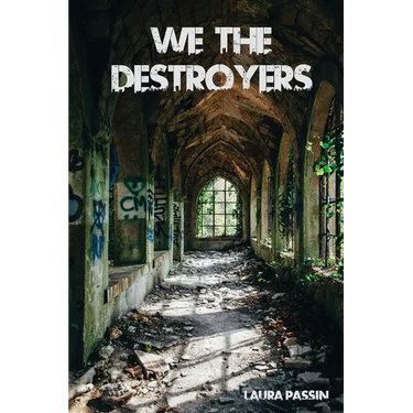 We the Destroyers