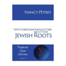 Why Christians Should Care about Their Jewish Roots