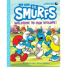 We Are the Smurfs: Welcome to Our Village! (We Are the Smurfs Book 1)