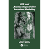 GIS and Archaeological Site Location Modeling
