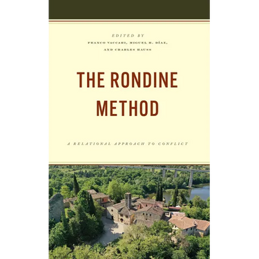 The Rondine Method: A Relational Approach to Conflict