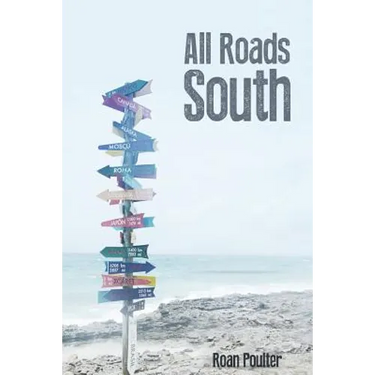 All Roads South