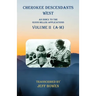Cherokee Descendants West Volume II (A-M): An Index to the Guion Miller Applications