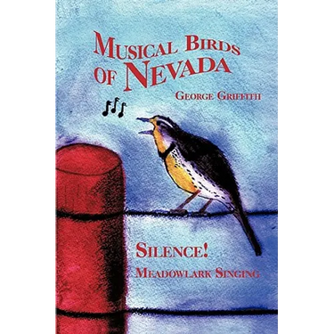 Musical Birds of Nevada: Silence! Meadowlark Singing