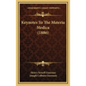 Keynotes To The Materia Medica (1886)