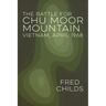 The Battle For Chu Moor Mountain