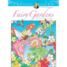 Creative Haven Fairy Gardens Coloring Book