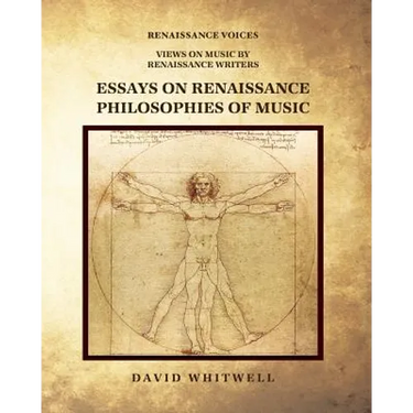 Essays on Renaissance Philosophies of Music