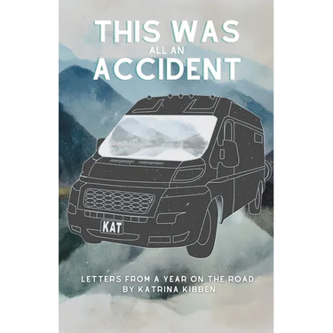This Was All An Accident: Letters and Life Lessons