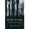 Burn Scars: A Memoir of the Land and Its Loss