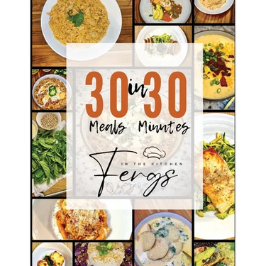 30 Meals in 30 Minutes