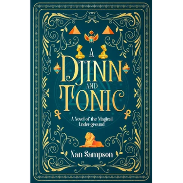 A Djinn and Tonic: A Novel of the Magical Underground