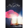 Taking Off My God Hat: A Peek Into My Life with Scripture