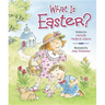 What Is Easter?