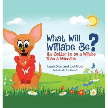 What Will Willabe Be?: It's Better to Be a Willabe Than a Wannabe