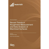 Recent Trends in Roughness Measurement and Data Analysis of Machined Surfaces
