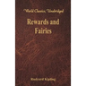 Rewards and Fairies: (World Classics, Unabridged)