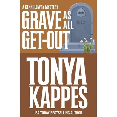 Grave As All Get-Out