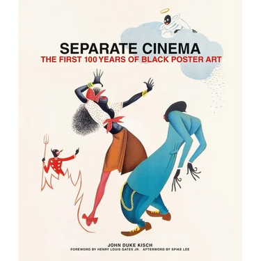 Separate Cinema: The First 100 Years of Black Poster Art