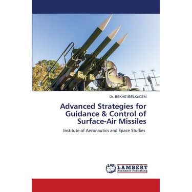 Advanced Strategies for Guidance & Control of Surface-Air Missiles