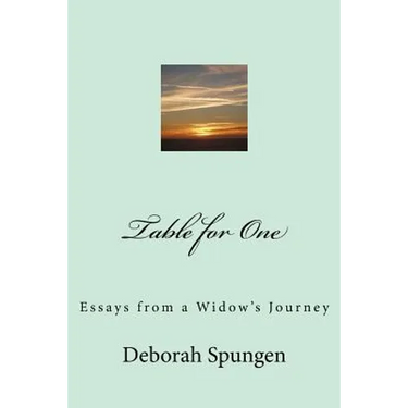 Table for One: Essays from a Widow's Journey