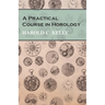 A Practical Course in Horology