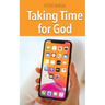 Taking Time For God
