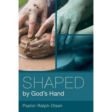 Shaped by God's Hand
