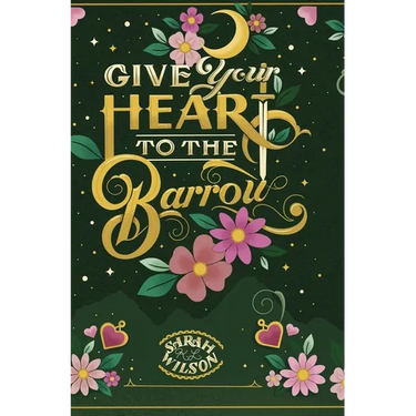 Give Your Heart to the Barrow